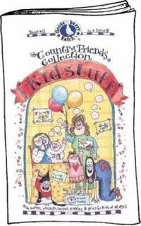 Kidstuff: Games, Projects, Recipes, Giggles & Grins for Kids of All Ages