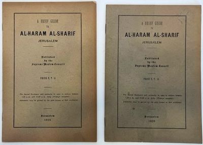 A Brief Guide to AL-HARAM AL-SHARIF, Jerusalem. 1924 First Edition with 1925 Second Edition