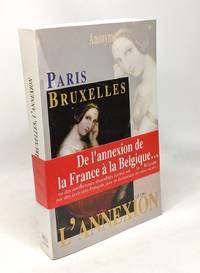 PARIS BRUXELLES L'ANNEXION by Anonyme - 1998 - from crealivres (SKU: 100069541)