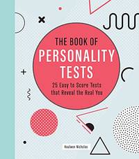 The Book of Personality Tests: 25 Easy to Score Tests that Reveal the Real You (8) (Puzzlecraft)