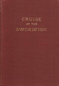 A Summer&#039;s Cruise in the Yacht &quot;Swordfish&quot; Auxiliary Yawl by Parmelee, G. L., The Skipper (As related by) - 1911