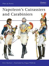 Napoleon's Cuirassiers and Carabiniers: 64 (Men-at-Arms)