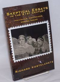 image of Skeptical Essays in the 21st Century: Individuals, Institutions, Errors, Issues