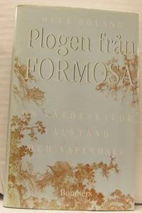 Plogen från Formosa. Om värdeskalor, välstånd och…