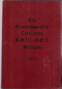 The Commonwealth Catalogue of King George VI and Queen Elizabeth II Postage Stamps 1955