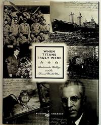 When Titans Truly Were. Westminster College and the Second World War