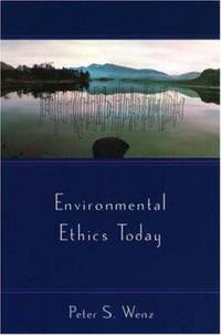 Environmental Ethics Today