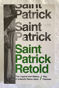 Saint Patrick Retold