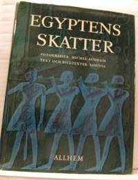 Egyptens skatter. 120 fotografier av Michel…