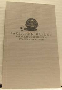 Saker som händer. En polisdokumentär.