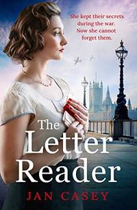 The Letter Reader: An absolutely gripping WW2 novel, with a time-slip twist! Perfect for fans of...