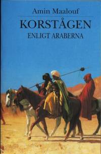 Korstågen enligt araberna.