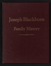 Joseph Blackburn and His Descendants 1927-1983 (Joseph Blackburn Family History)