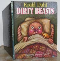 DIRTY BEASTS. by DAHL, Roald.  Illustrated by Rosemary Fawcett.: