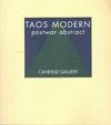 Taos Modern: Postwar Abstract