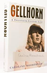 Gellhorn: A Twentieth Century Life by Moorehead, Caroline - 2003 2020-10-23