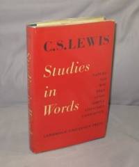 Studies in Words. by Lewis, C. S - 1960.