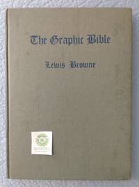 The Graphic Bible: From Genesis to Revelation in Animated Maps & Charts