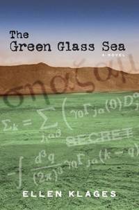 The Green Glass Sea by Ellen Klages - 2006