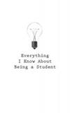 Everything I Know About (Volume 6)