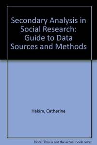 Secondary Analysis in Social Research: Guide to Data Sources and Methods