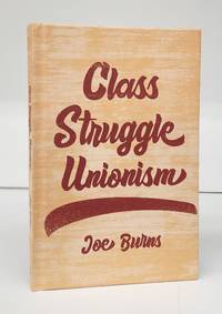 Class Struggle Unionism
