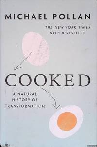 Cooked: A Natural History of Transformation