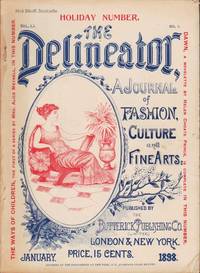 THE DELINEATOR (HOLIDAY NUMBER, VOL. LI, NO. 1) JANUARY 1898 Journal of  Fashion, Culture and Fine Arts