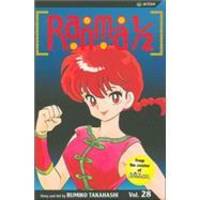 Ranma 1/2, Vol. 28 by Rumiko Takahashi - 2004-05-08