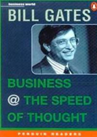 image of Penguin Readers Level 6: Business @ the Speed of Thought (Penguin Readers) (Penguin Joint Venture Readers)