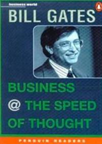 Penguin Readers Level 6: Business @ the Speed of Thought (Penguin Readers) (Penguin Joint Venture Readers) by Gates, Bill - 2001-02-19