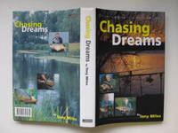 Chasing Dreams: an obsession with catching big fish by Miles, Tony - 2001