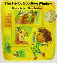 The Hello, Goodbye Window by Juster, Norton