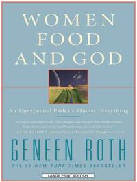 image of Women, Food and God: An Unexpected Path to Almost Everything (Wheeler Hardcover)