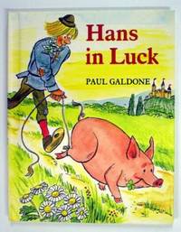 Hans in Luck by Galdone, Paul (Illustrated by) - 1979