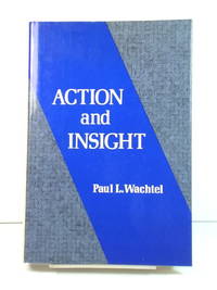 Action and Insight