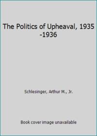 The Politics of Upheaval