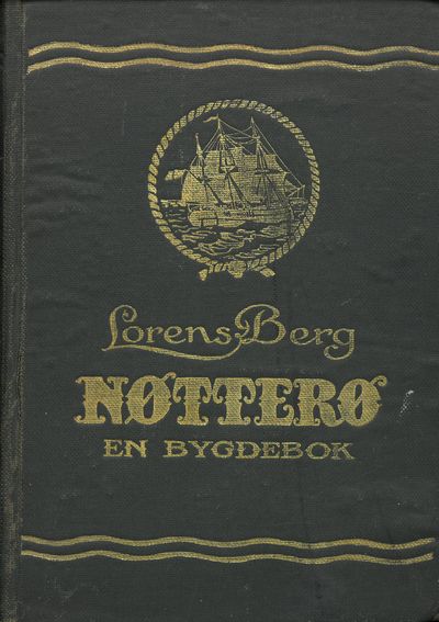 Nøtterø. En bygdebok. Historisk skildring av…