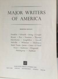 Major Writers of America by under the general editorship of Perry Miller, edited by Jean C Sisk, Baltimore Public Schools - 1966