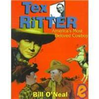 image of Tex Ritter: America's Most Beloved Cowboy