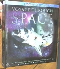 image of Voyage Through Space; An Interactive Journey Through the Solar System and Beyond (Discoverology)
