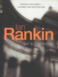 image of Set in Darkness (Inspector Rebus, Book 11)