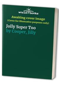 Jolly Super Too by Cooper, Jilly