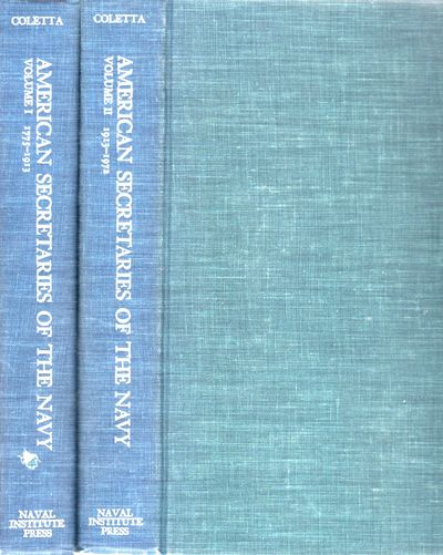 American Secretaries of the Navy. 2 bd. Volume I: 1775 - 1913. Volume II: 1913 - 1972. (photo 1)