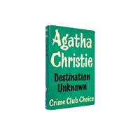 Destination Unknown by Agatha Christie - 1954