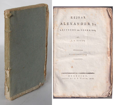 Kejsar Alexander I:s lefverne och regering.…