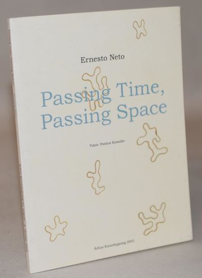 Ernesto Neto - Passing time - Passing space.