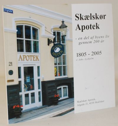 Skælskør Apotek - en del af byens liv gennem 200…