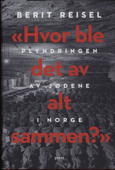 “Hvor ble det av alt sammen?”. Plyndringen av…