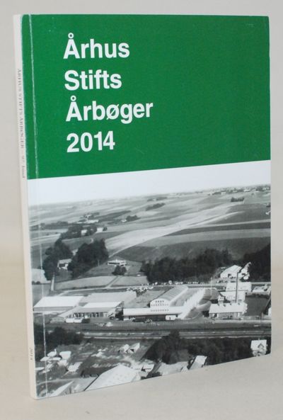 Århus Stifts Årbøger 2014.
